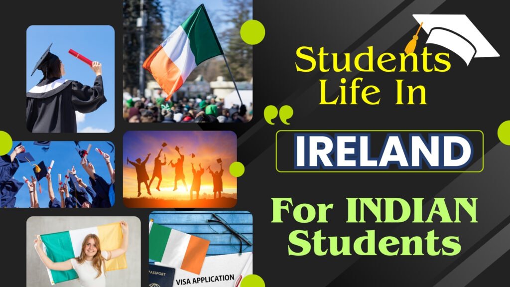 Student Life in Ireland for Indian Students