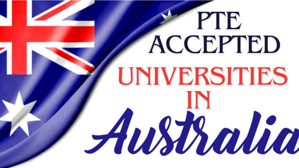 PTE Accepted Universities in Australia 2025