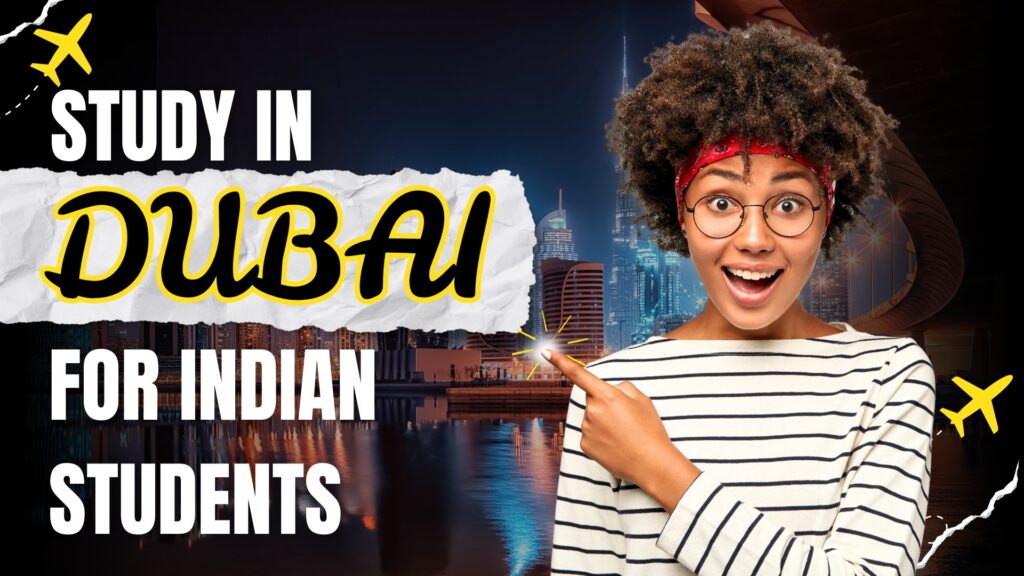 Study in Dubai for Indian Students